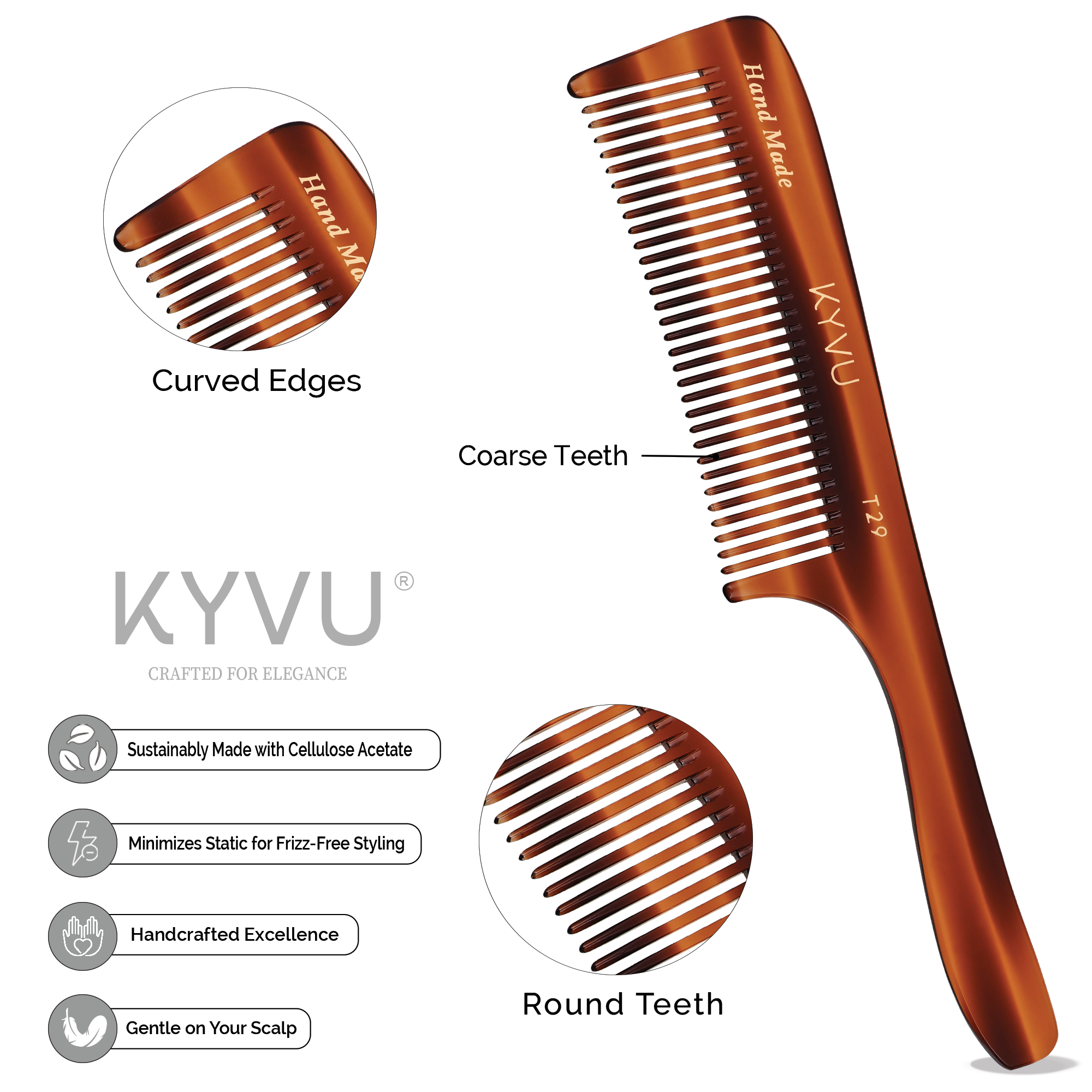 KYVU T29 comb ergonomic handle and coarse teeth detail, hand-polished rounded teeth snag-free detangling gentle on scalp anti-static design
